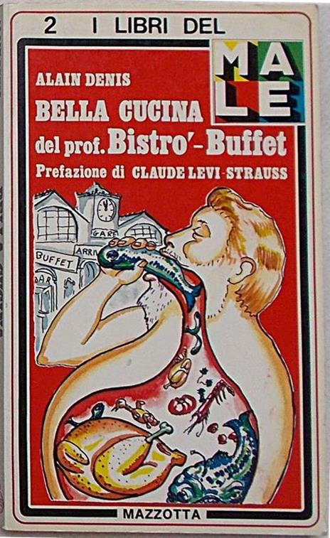 Bella cucina del prof. Bistrò Buffet - Alain Denis - 26