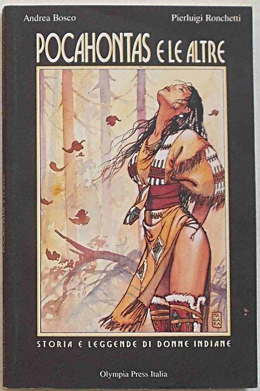 Pocahontas e le altre. Storia e leggende di donne indiane - Andrea Bosco - 19