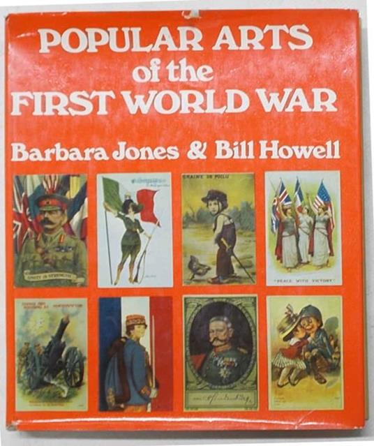 Popular arts of the first world war - Barbara Jones - copertina