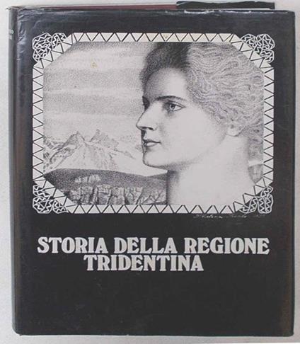 Storia della Regione Tridentina - Antonio Zieger - copertina