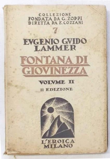 Fontana di giovinezza. Volume II° - Eugenio Guido Lammer - copertina