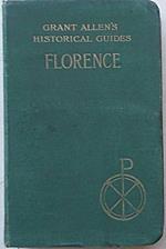 Florence. (Grant Allen's Historical Guides)