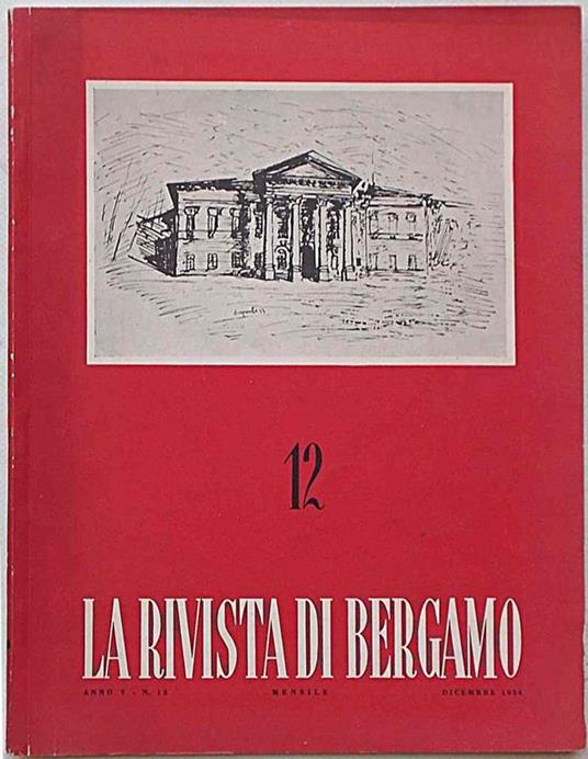 La Rivista di Bergamo già "Gazzetta di Bergamo". Anno V. - N. 12. Dicembre 1954 - copertina