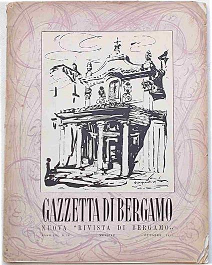 Gazzetta di Bergamo. Nuova "Rivista di Bergamo". Anno III - N. 10. Ottobre 1952 - copertina
