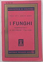 I funghi commestibili e velenosi italiani