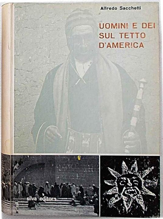 Uomini e dei sul tetto d'America - Afredo Sacchetti - 20