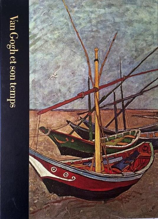 Van Gogh et son temps 1853-1890 - Robert Wallace - copertina