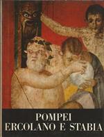 Pompei Ercolano e Stabia le città sepolte dal Vesuvio