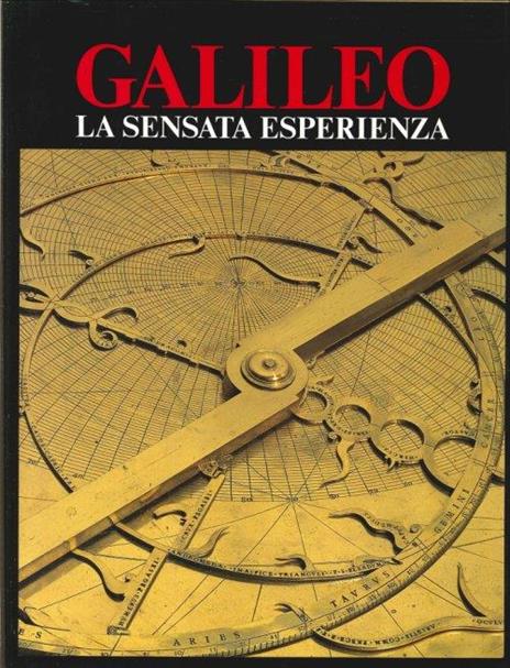 Galileo La Sensata Esperienza - Paolo Galuzzi,Gianni Micheli - 3