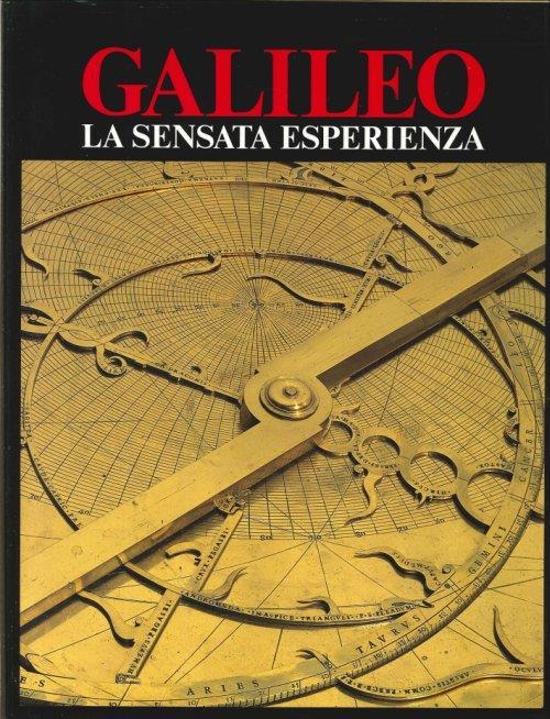 Galileo La Sensata Esperienza - Paolo Galuzzi,Gianni Micheli - copertina