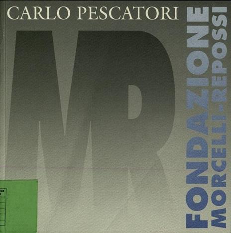 Carlo Pescatori opera incisa 1965-1996 - Alice Sturiale - copertina