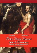 Pietro Maria Massari detto il Porrettano Un allievo dei Carracci sull'appennino bolognese