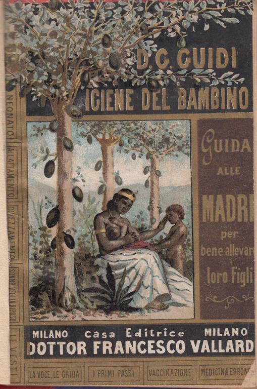 Igiene del bambino guida alle madri per ben allevare i loro figli - G. Guidi - copertina