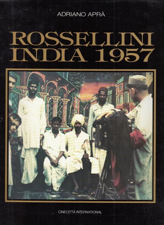 Rossellini india 1957 - Adriano Aprà - copertina