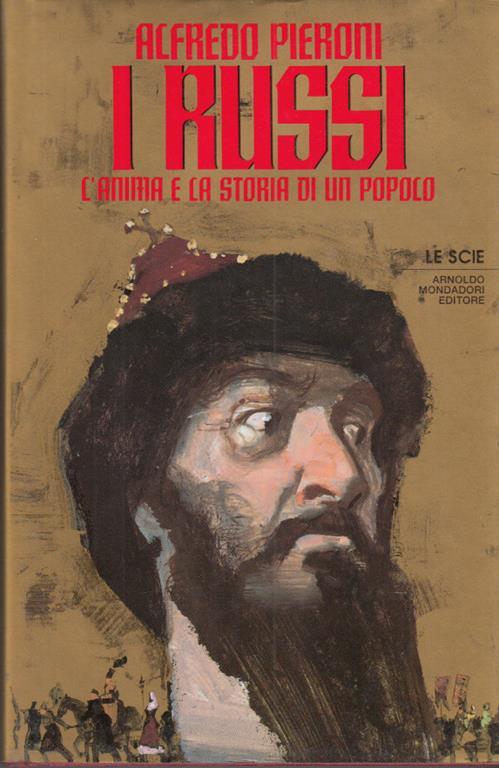 I russi l'anima e la storia di un popolo - Alfredo Pieroni - copertina