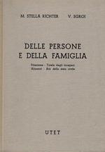 Delle persone e della famiglia filiazione. tutela degli incapaci. alimenti. atti dello stato civile