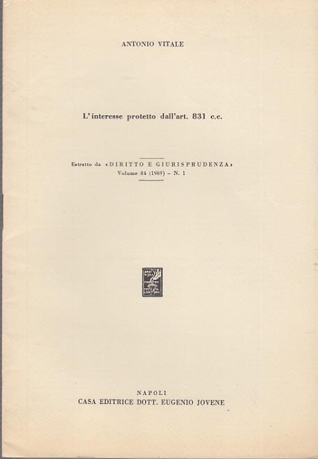 L' interesse protetto dall'art. 831 c.c Prima edizione. Copia autografata - Antonio Vitale - 2