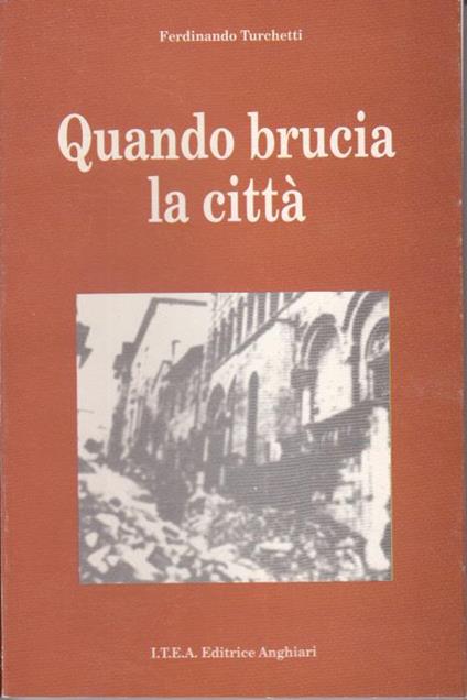 Quando brucia la città - Ferdinando Turchetti - copertina