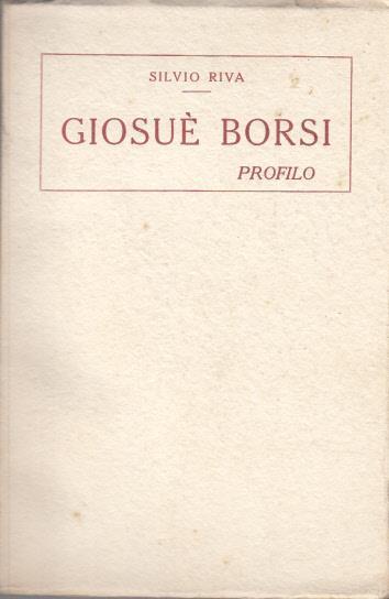 Giosué borsi profilo - Silvio Rivo - copertina