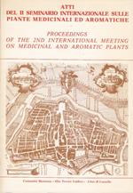 Atti del ii seminario internazionale sulle piante medicinali ed aromatiche. proceedings of the 2nd international meeting on medicinal and aromatic plants