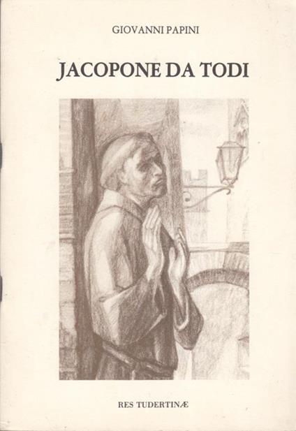 Jacopone da todi - Giovanni Papini - copertina