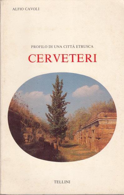 Cerveteri profilo di una città etrusca - Alfio Cavoli - copertina