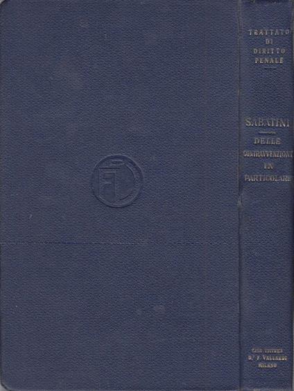Delle contravvenzioni in particolare libro iii - Giuseppe Sabatini - copertina