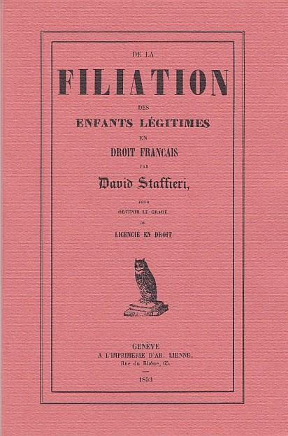 De la filiation des enfantes légitimes en droit francais - David Staffieri - copertina