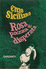 Rosa (Pazza E Disperata)
