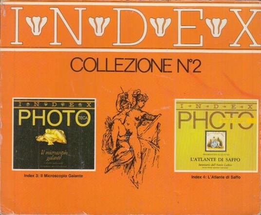 Index Collezione n.2 Phototeca Il microscopio galante corpicini nudi e crudi. L'atlante di saffo inventario dell'amore lesbico - copertina