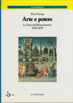 Arte e potere. Le feste del rinascimento 1450-1650