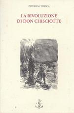 La rivoluzione di Don Chisciotte Teoria dell'intellettuale disorganico