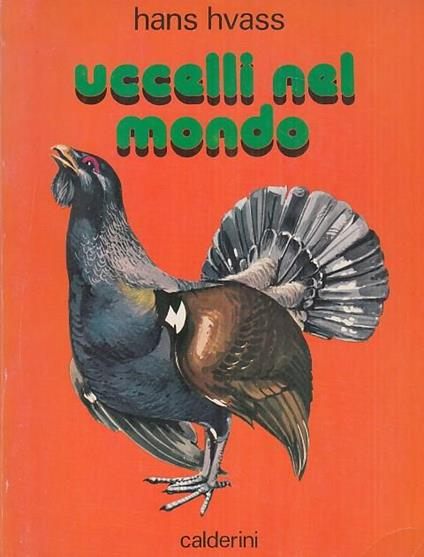 Uccelli nel mondo - Hans Hvass - copertina