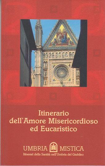 Itinerario Dell'Amore Misericordioso Ed Eucaristico - copertina