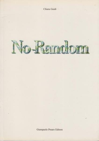 No Random - Chiara Guidi - copertina