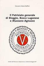 Il Patriziato Generale Di Bioggio, Bosco Luganese E Muzzano-Agnuzzo