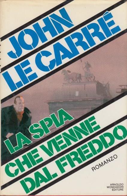 La spia che venne dal freddo - John Le Carré - copertina