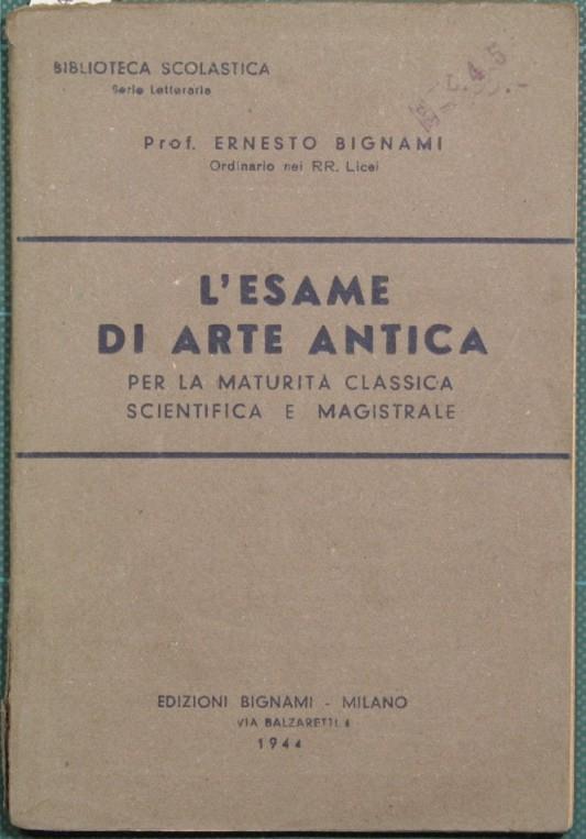 L' esame di arte antica - Ernesto Bignami - copertina
