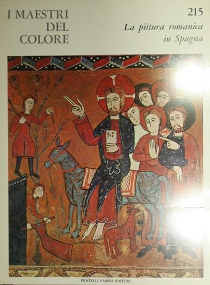 La pittura romanica in Spagna - Juan Ainaud de Lasarte - copertina