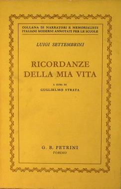 Ricordanze della mia vita - Luigi Settembrini - copertina