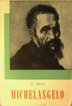 Michelangelo Buonarroti - Eugenio Pilla - copertina