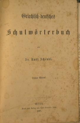 Grichisch. Deutsches Schulworterbuch - Karl Schenkl - copertina