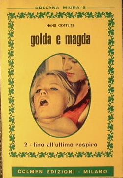 Golda e Magda fino all'ultimo respiro - Hans Gottlieb - copertina