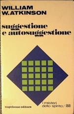 Suggestione e autosuggestione