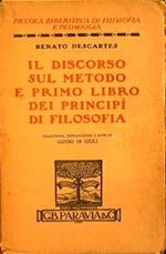 Il discorso sul metodo e primo libro dei principi di filosofia