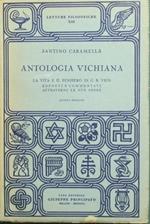 Antologia vichiana. La vita e il pensiero di G.B. Vico esposti e commentati attraverso le sue opere