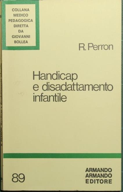 Handicap e disadattamento infantile - Roger Perron - copertina