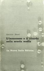 L' insuccesso e il ritardo nella scuola media