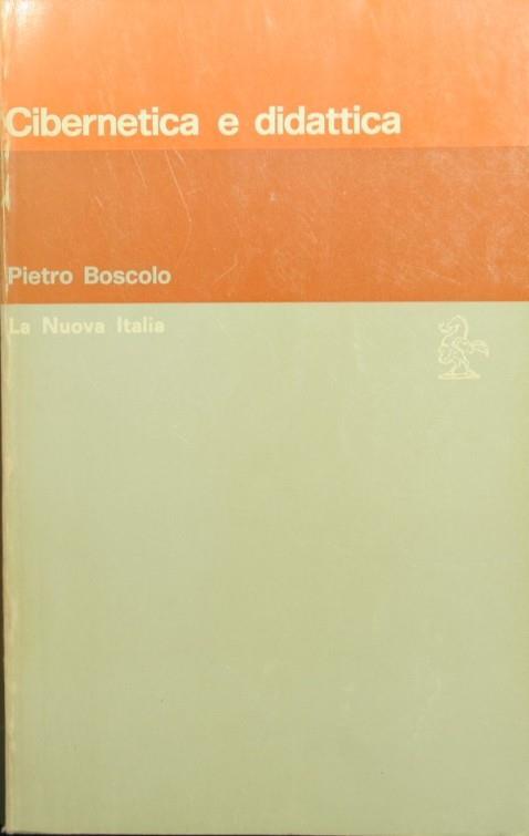 Cibernetica e didattica - Pietro Boscolo - copertina