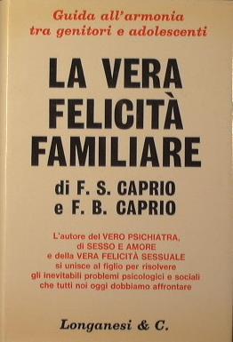 La vera felicità familiare - Frank S. Caprio - copertina
